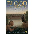 Blood on the River: James Town, 1607