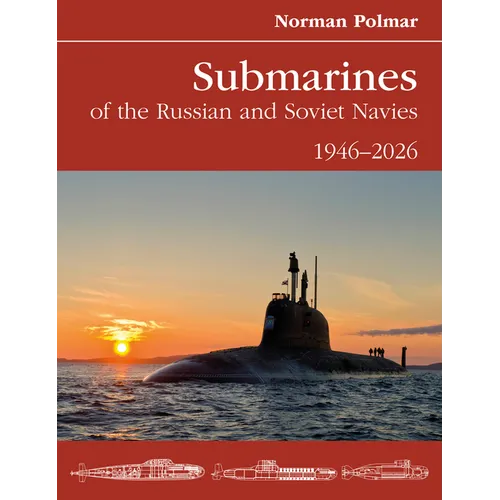 Submarines of the Russian and Soviet Navies: 1946-2026