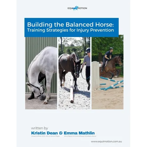 Building The Balanced Horse: Training Strategies for Injury Prevention