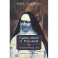 Yvonne-Aimée of Malestroit: An Extraordinary Love