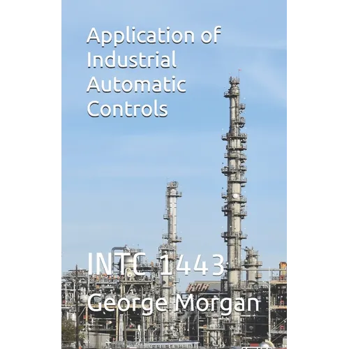 Application of Industrial Automatic Controls: Intc 1443