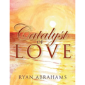Catalyst of Love