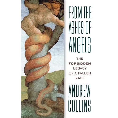 From the Ashes of Angels: The Forbidden Legacy of a Fallen Race