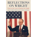 Reflections on Wright: Essays on the Career of Speaker Jim Wright