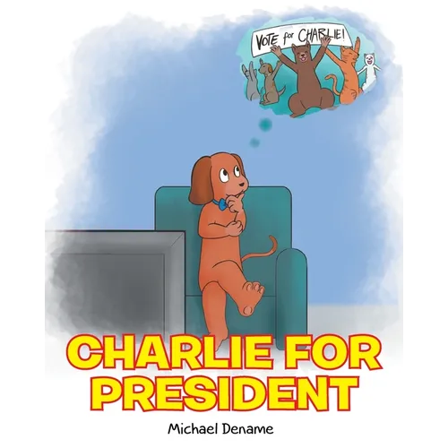 Charlie for President