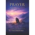Prayer: The Umbilical Cord of Christianity