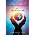 Declaration of Independence for The New Earth