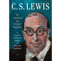 C. S. Lewis: The Authorized and Revised Biography