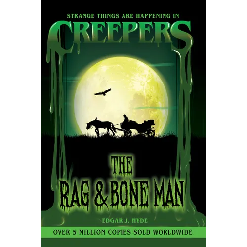 Creepers: The Rag & Bone Man