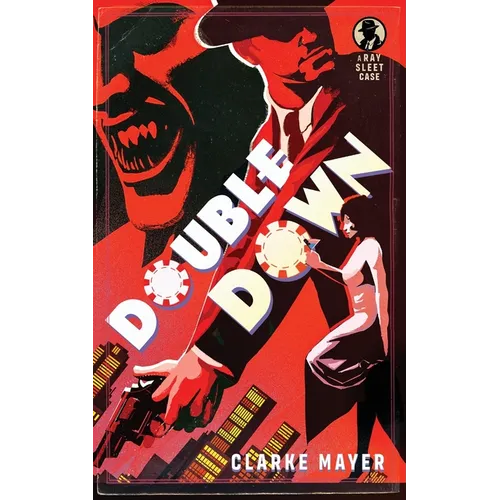 Double Down: A Ray Sleet Novel