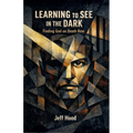 Learning to See in the Dark: Finding God on Death Row