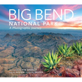 Big Bend: A Photographic Journey