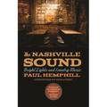 The Nashville Sound: Bright Lights and Country Music