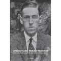 Lovecraft and a World in Transition: Collected Essays on H. P. Lovecraft