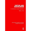 Virtue and Knowledge: An Introduction to Ancient Greek Ethics