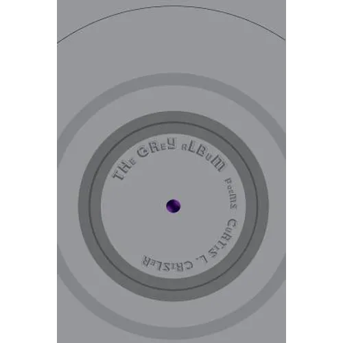 THe GRey aLBuM [PoeMS]