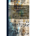 Harmonic Materials of Modern Music; Resources of the Tempered Scale