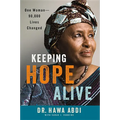 Keeping Hope Alive: One Woman: 90,000 Lives Changed