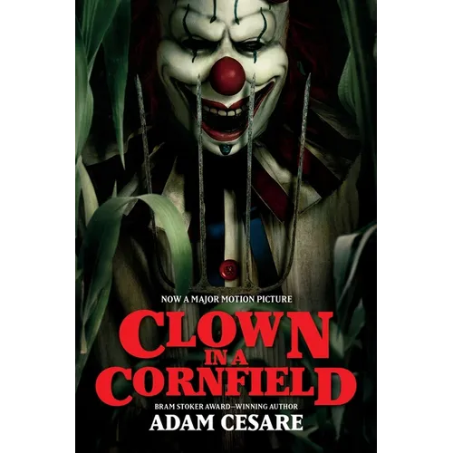 Clown in a Cornfield Movie Tie-In Edition