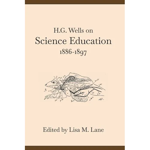 H. G. Wells on Science Education, 1886-1897
