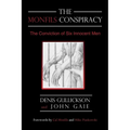 The Monfils Conspiracy: The Conviction of Six Innocent Men