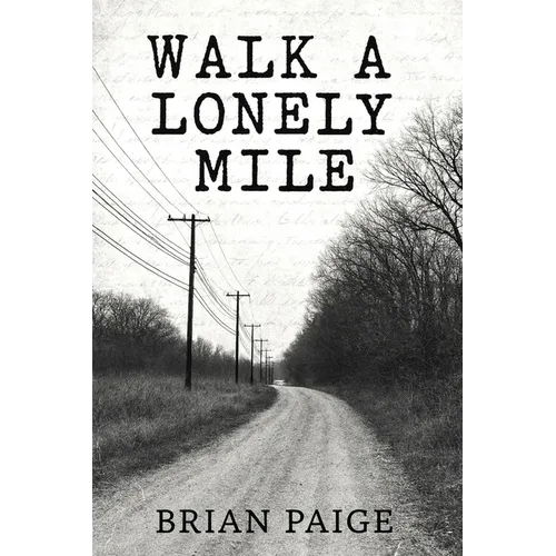 Walk a Lonely Mile