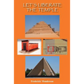 Let's Liberate the Temple: A Dr. Ben-Jochannan Admonition