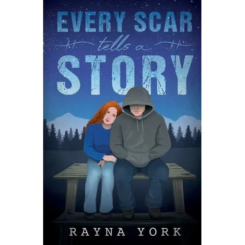 Every Scar Tells a Story