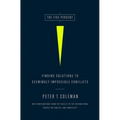 The Five Percent: Finding Solutions to Seemingly Impossible Conflicts
