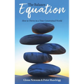 The Balance Equation: How to Thrive in a Time-Constrained World