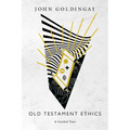 Old Testament Ethics: A Guided Tour