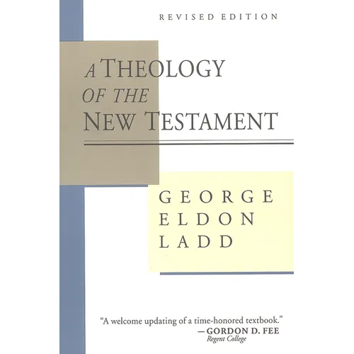 A Theology of the New Testament