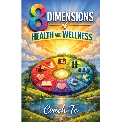8 Dimensions of Health and Wellness