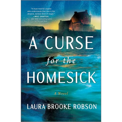 A Curse for the Homesick