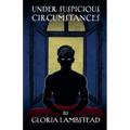 Under Suspicious Circumstances