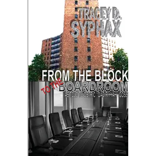 From the Block to the Boardroom