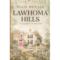 Lawhoma Hills: A Year Behind the Pink Door