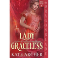 Lady Graceless: A Regency Historical Romance