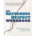 The Restoring Respect Workbook