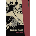 Oppose and Propose: Lessons from Movement for a New Society