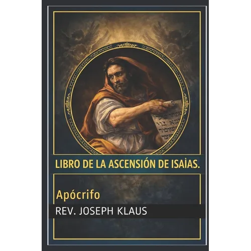 Libro de la Ascensión de Isaías.: Apócrifo