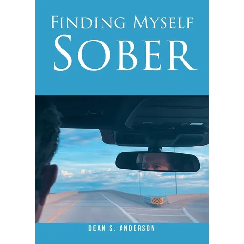 Finding Myself Sober