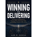 Winning and Delivering: The Federal AE Playbook for Winning Work, Delivering It Well, and Building a Practice in the AI Era