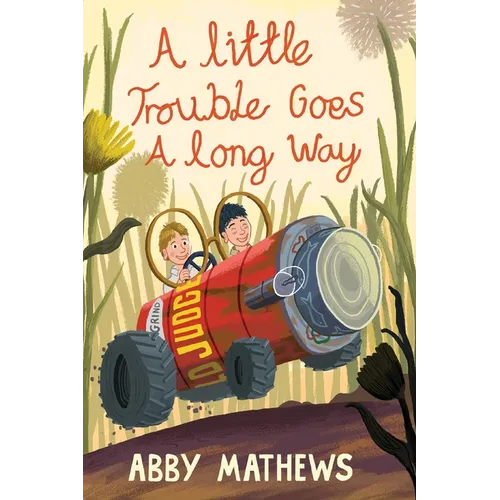 A Little Trouble Goes a Long Way