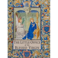 The Little Office of the Blessed Virgin: Explained for Dominican Sisters and Tertiaries