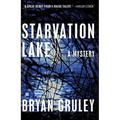 Starvation Lake: A Mystery