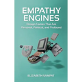 Empathy Engines: Design Games That Are Personal, Political, And Profound