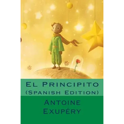 El Principito (Spanish Edition)