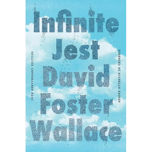 Infinite Jest (30th Anniversary Edition)