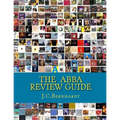 The ABBA Review Guide: ABBA related Music and Media 1964-2017